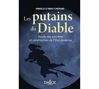 Les putains du diable - Procès des sorcières et construction de l'Etat moderne