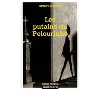 Les putains du Pelourinho Henry Joseph (Auteur), Frank Reichert (Traduction)