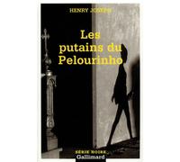 Les putains du Pelourinho - Henry Joseph - Gallimard - Poche - Roman