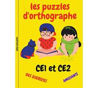 les puzzles d'orthographe des exercices amusants CE1 et CE2: livre des activités Français CE1 et CE2