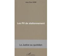 Les PV de stationnement - Jean-Paul Céré - L'harmattan - broché - Etude