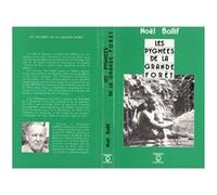 Les Pygmées de la grande forêt - Noël Ballif - L'harmattan - broché - Livre