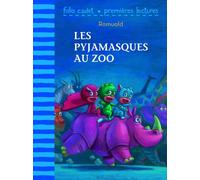 Romuald Racioppo – Les Pyjamasques au zoo – Folio Cadet Premières lectures – Poche