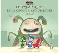 Les Pyjamasques et le Croque-Chaussettes - Racioppo Romuald - Gallimard jeunesse - broché - Album jeunesse dès 3 ans