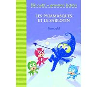 Les Pyjamasques et le sablotin - Folio Cadet Premières Lectures - Je lis tout seul - de 6 à 8 ans