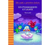 Les Pyjamasques - Les Pyjamasques Et Lilifée