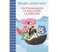 Les Pyjamasques et Magistère la sorcière - Racioppo Romuald - Gallimard jeunesse - Poche - Roman cadet dès 6 ans