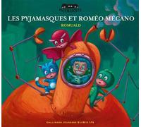 LES PYJAMASQUES ET ROMEO MECANO