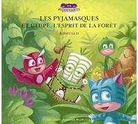 LES PYJAMASQUES ET UTUPE, L'ESPRIT DE LA FORET