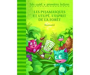 Les Pyjamasques et Utupë, l'esprit de la forêt - FOLIO CADET PREMIERES LECTURES - Je lis tout seul - de 6 à 7 ans