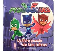 Les Pyjamasques : Le livre puzzle de tes héros - dès 3 ans