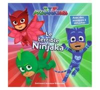 Les Pyjamasques (Série Tv) Tome 1 - Le Terrible Ninjaka