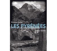 Les Pyrénées à l'assaut du château - Enrique Carbo - Du Pin A Crochets Eds - broché - Beau livre