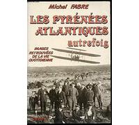 Les pyrenees atlantiques autrefois 103197