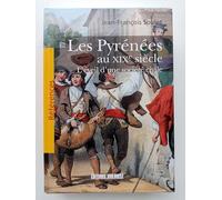 Les Pyrénées au XIXe siècle, l'éveil d'une société civile
