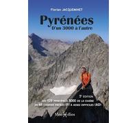 Les Pyrénées, d'un 3000 à l'autre - Florian Jacqueminet - Monhelios - broché - Guide