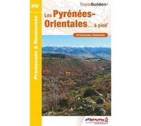 Les Pyrénées-Orientales à pied Collectif (Auteur)