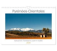 Les Pyrénées-Orientales. La beauté de la nature : la perle du sud de la France, Version française (Calendrier mural 2026 DIN A4 portrait), Calendrier CALVENDO mensuel