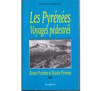 Les Pyrenees Ou Voyages Pedestres,Basses-Pyr.Htes-Pyr
