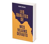 Les qualités de mes vilains défauts - Sabine Duhamel - L'opportun Eds De - broché - Guide