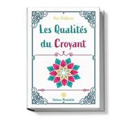 Les qualités du Croyant - Ibn Hibban - Muslimlife - broché - Essai