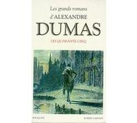 Les quarante-cinq - Dumas Alexandre Dumas Père (Auteur)