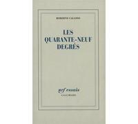 Les Quarante-neuf degrés - Roberto Calasso - Gallimard - broché - Livre