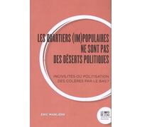 Les quartiers (im)populaires ne sont pas des déserts politiques