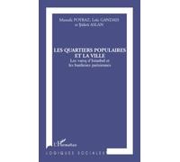 Les Quartiers Populaires Et La Ville - Les Varos D'istanbul Et Les Banlieues Parisiennes