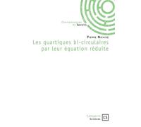 Les quartiques bi-circulaires par leur équation réduite - Pierre Nicaise - Publibook - broché - Essai