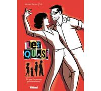 Les Quasi - Tome 01 Un peu, beaucoup, passionnément - Val - Glénat - cartonné - Bande dessinée