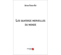 Les Quatorze Merveilles Du Monde