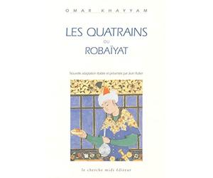 Les Quatrains ou Robaïyat