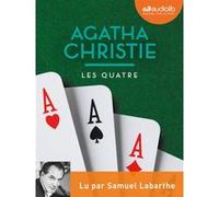 Les Quatre Agatha Christie (Auteur), Samuel Labarthe (Lu par), Gérard de Chergé (Traduction)
