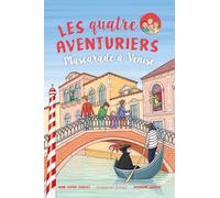 Les Quatre Aventuriers - Tome 8: Mascarade à Venise