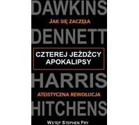 Les quatre cavaliers de l'apocalypse Comment la révolution athée a commencé - Richard Dawkins, Daniel C. Dennett, Sam Harris (Literatur, Tatsachenliteratur und Reportage auf Polnisch)