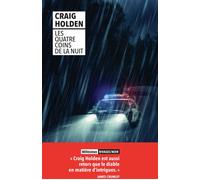 Les Quatre coins de la nuit - Craig Holden - Rivages - Poche - Roman
