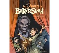 Les Quatre de Baker Street - Tome 09 Jean-Blaise Djian (Auteur), Olivier Legrand (Auteur), David Etien (Dessinateur)