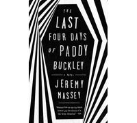 Les quatre derniers jours de Paddy Buckley