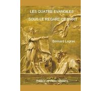 Les quatre évangiles sous le regard de l'art