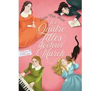 Les Quatre Filles Du Docteur March Tome 1 - Les Quatre Filles Du Docteur March
