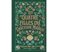 Les quatre filles du Docteur March Édition complète et originale