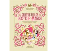 Les Quatre Filles du Docteur March - NE Louisa May Alcott (Auteur), Ariane Delrieu (Illustration), Joy Boswell (Contributions)