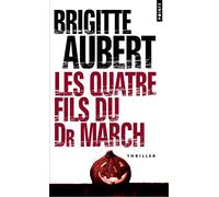 Les Quatre Fils du Dr March