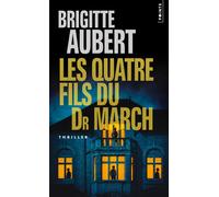 Les Quatre Fils du Dr March - Brigitte Aubert - Points - Poche - Roman