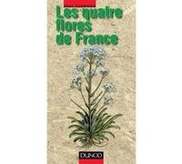 Les quatre flores de France - 2ème édition Paul Fournier (Auteur)