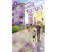 Les quatre frères Yuzuki T05 - Shizuki Fujisawa - Nobi Nobi - broché - Manga
