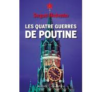 Les Quatre guerres de Poutine