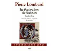 Les Quatre Livres Des Sentences - Deuxième Livre