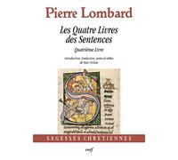 Les quatre livres des sentences - Tome 4